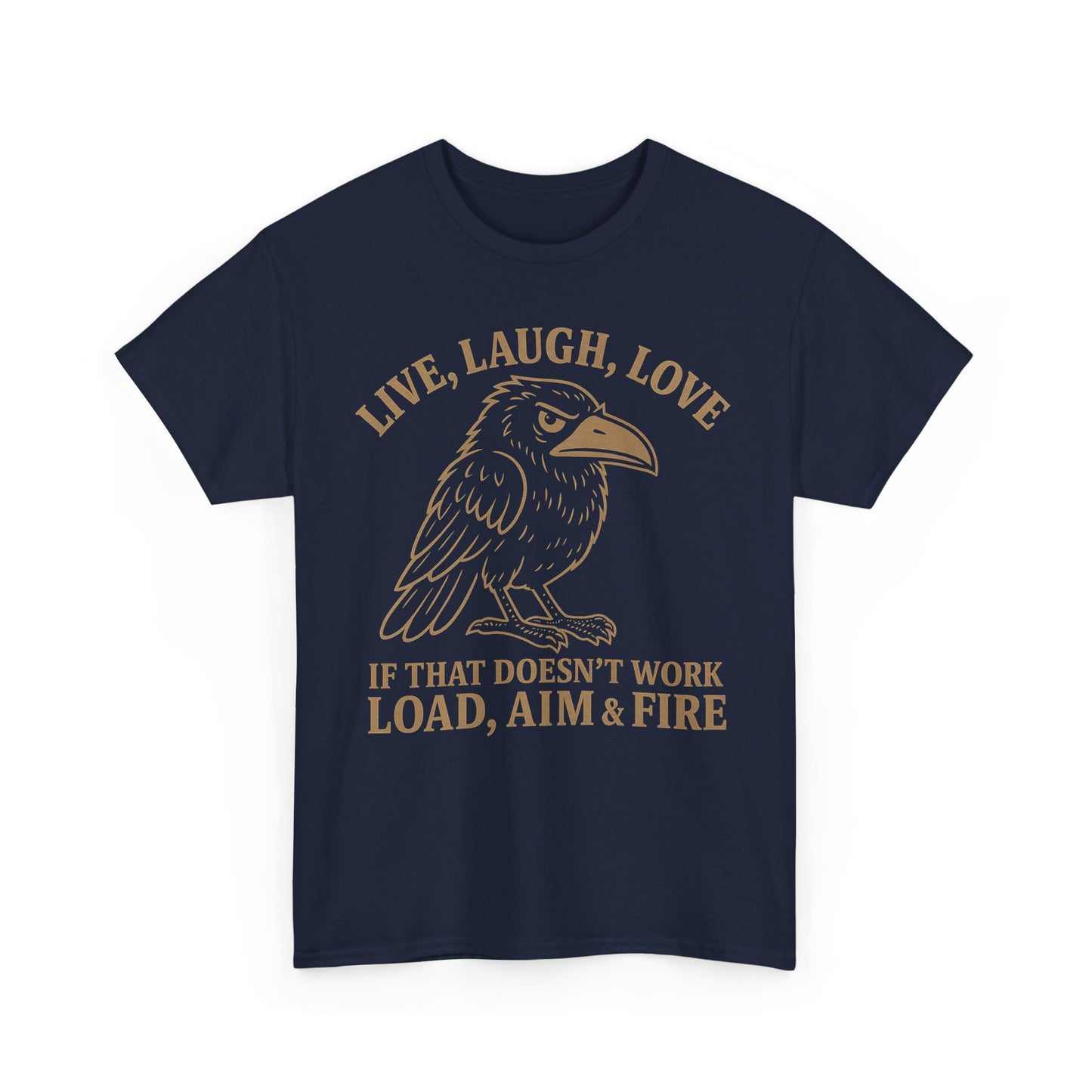 Live, Laugh, Load – Raven Warrior Unisex Tee
