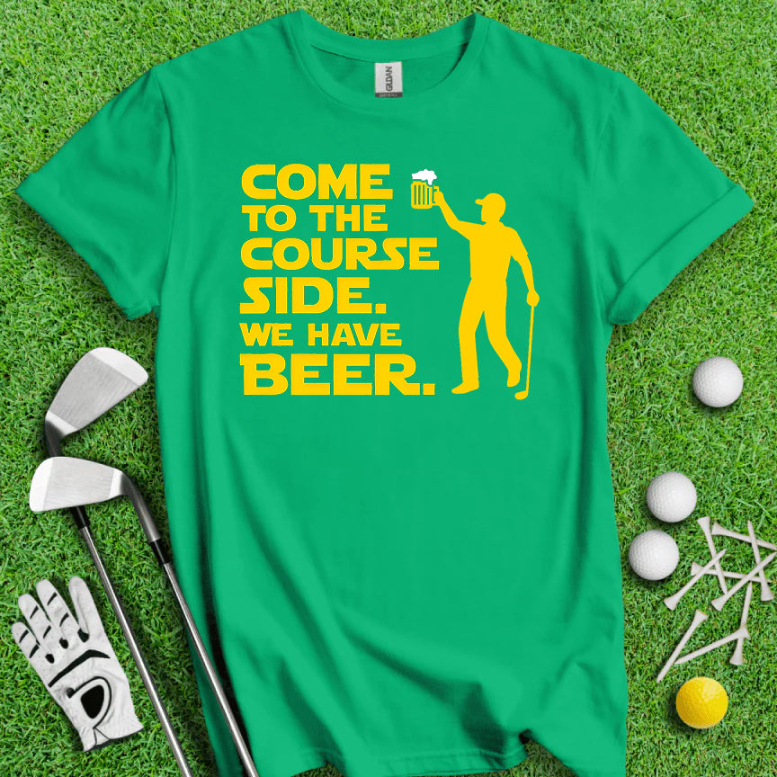 Come to the Course Side – Funny Golf & Beer T-Shirt for Men and Women