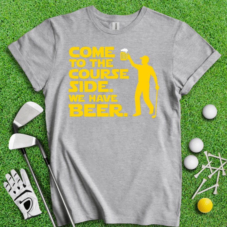 Come to the Course Side – Funny Golf & Beer T-Shirt for Men and Women