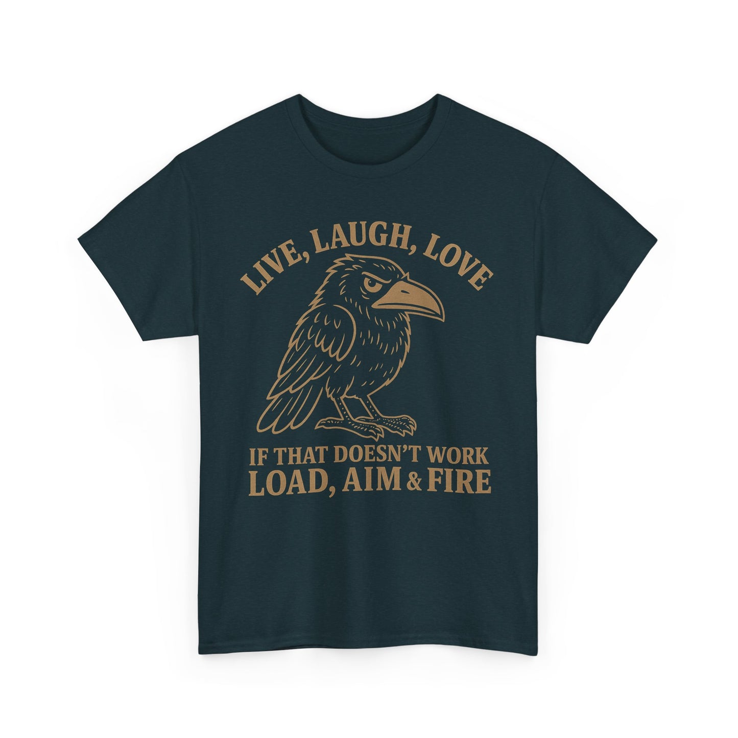 Live, Laugh, Load – Raven Warrior Unisex Tee