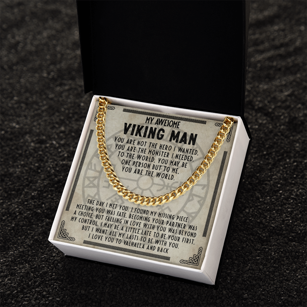 My Awesome Viking Man - You are my missing piece - Cuban Chain 56