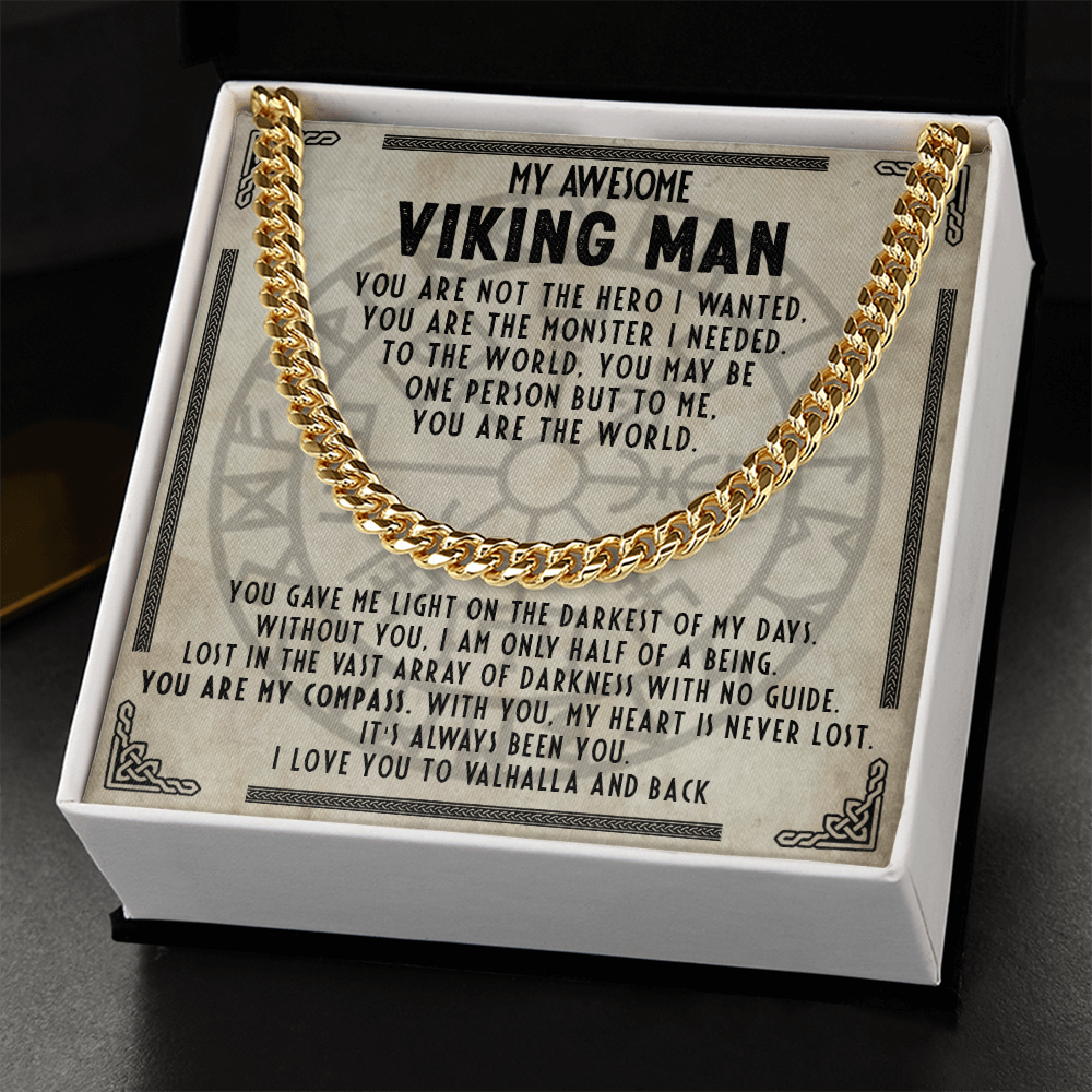 My Awesome Viking Man - You are the monster I needed - Cuban Chain 54