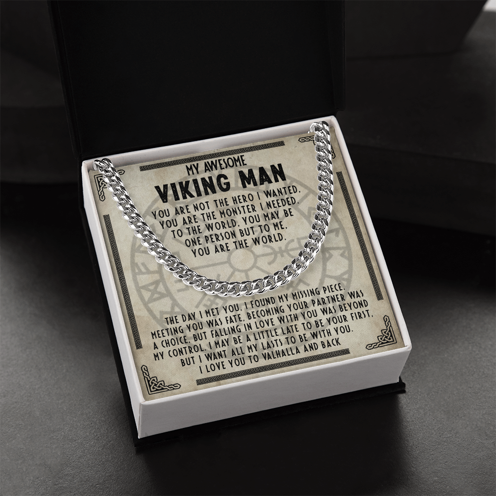 My Awesome Viking Man - You are my missing piece - Cuban Chain 56