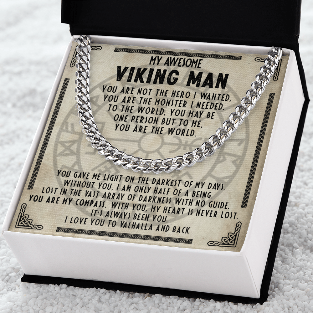 My Awesome Viking Man - You are the monster I needed - Cuban Chain 54