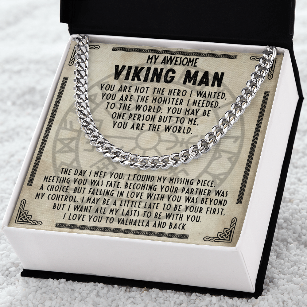My Awesome Viking Man - You are my missing piece - Cuban Chain 56