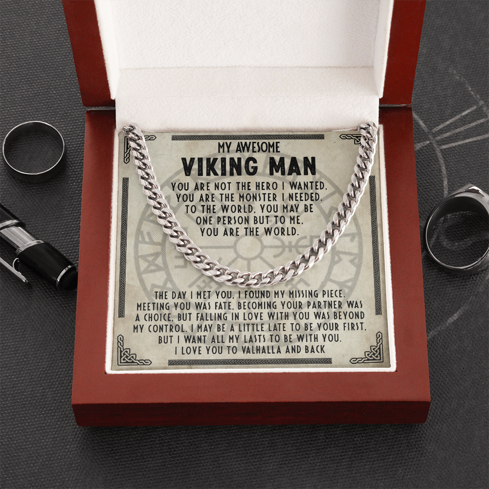 My Awesome Viking Man - You are my missing piece - Cuban Chain 56