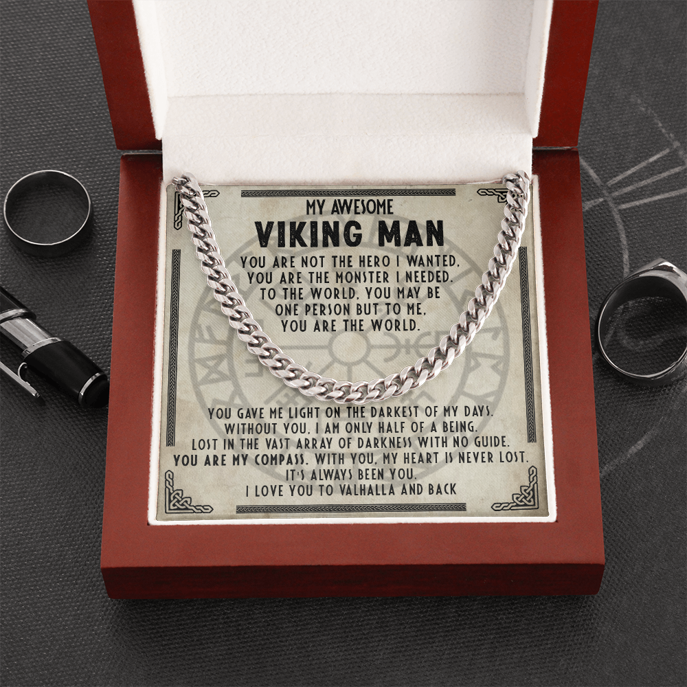 My Awesome Viking Man - You are the monster I needed - Cuban Chain 54