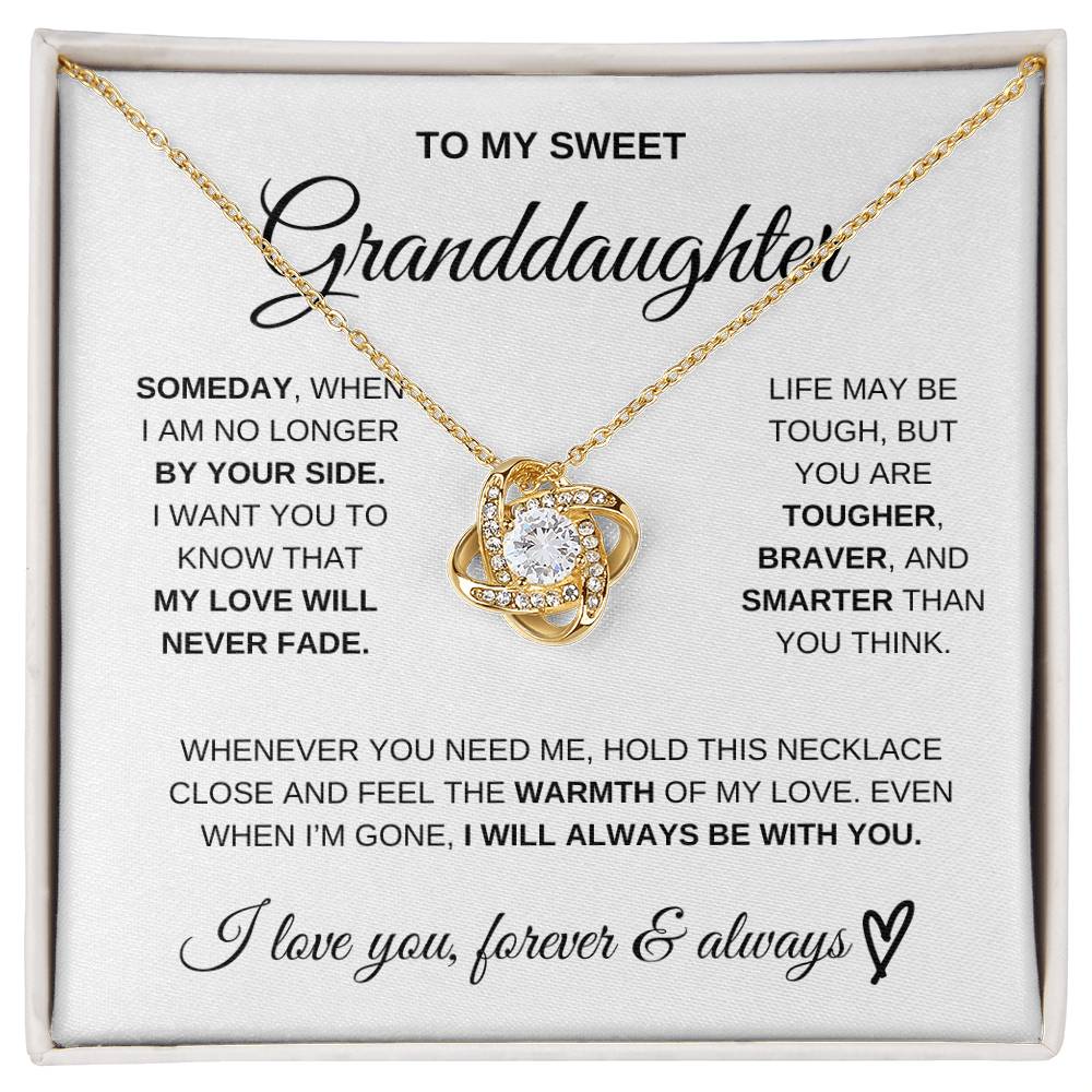 To My Sweet Granddaughter - My love will never fade - Love Knot Necklace
