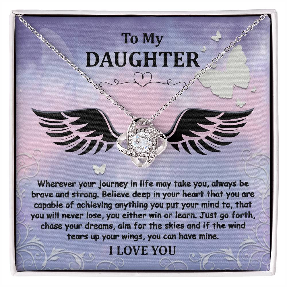 Daughter - Brave And Strong - Love Knot