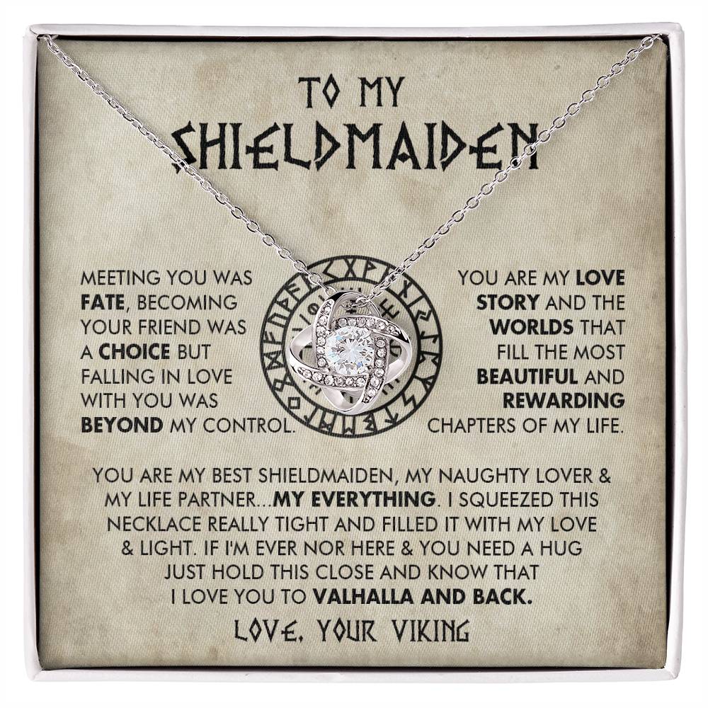 To My Shieldmaiden - You are my best shieldmaiden - Love Knot 73