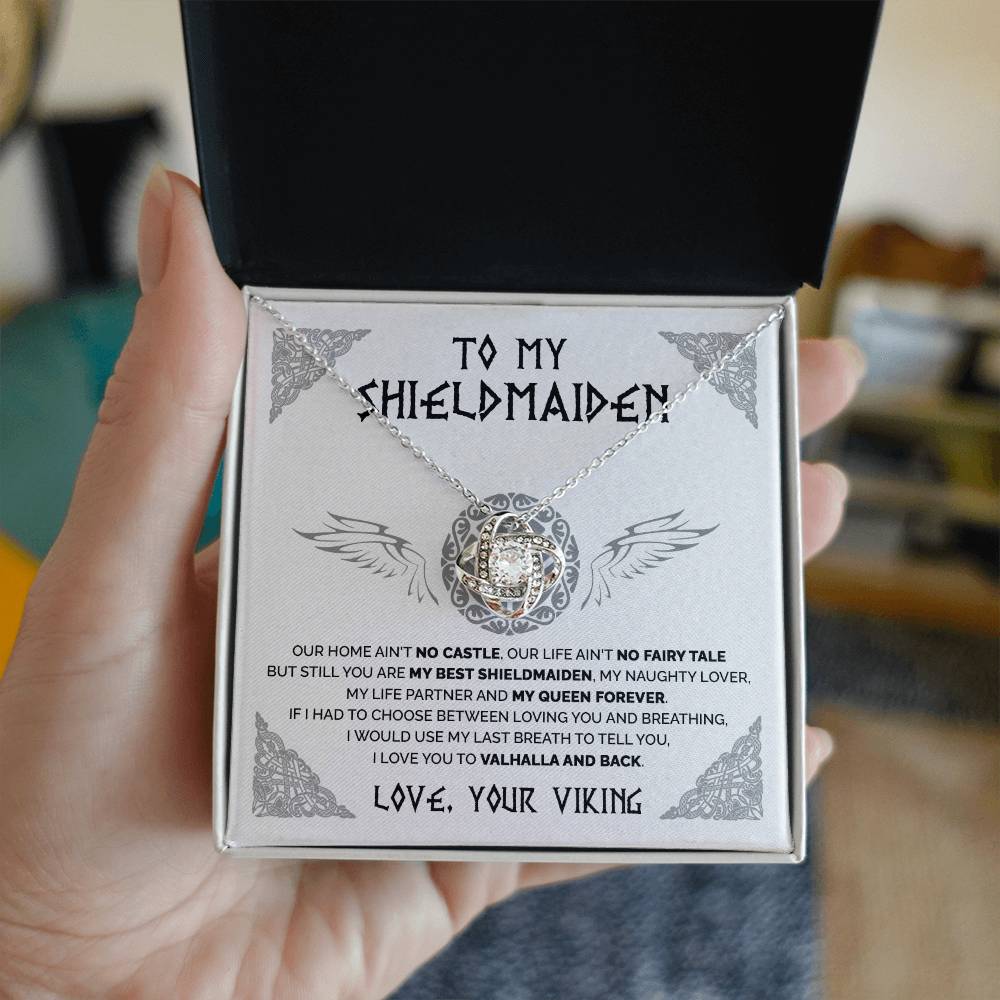 To My Shieldmaiden - You are my queen forever - Love Knot 74