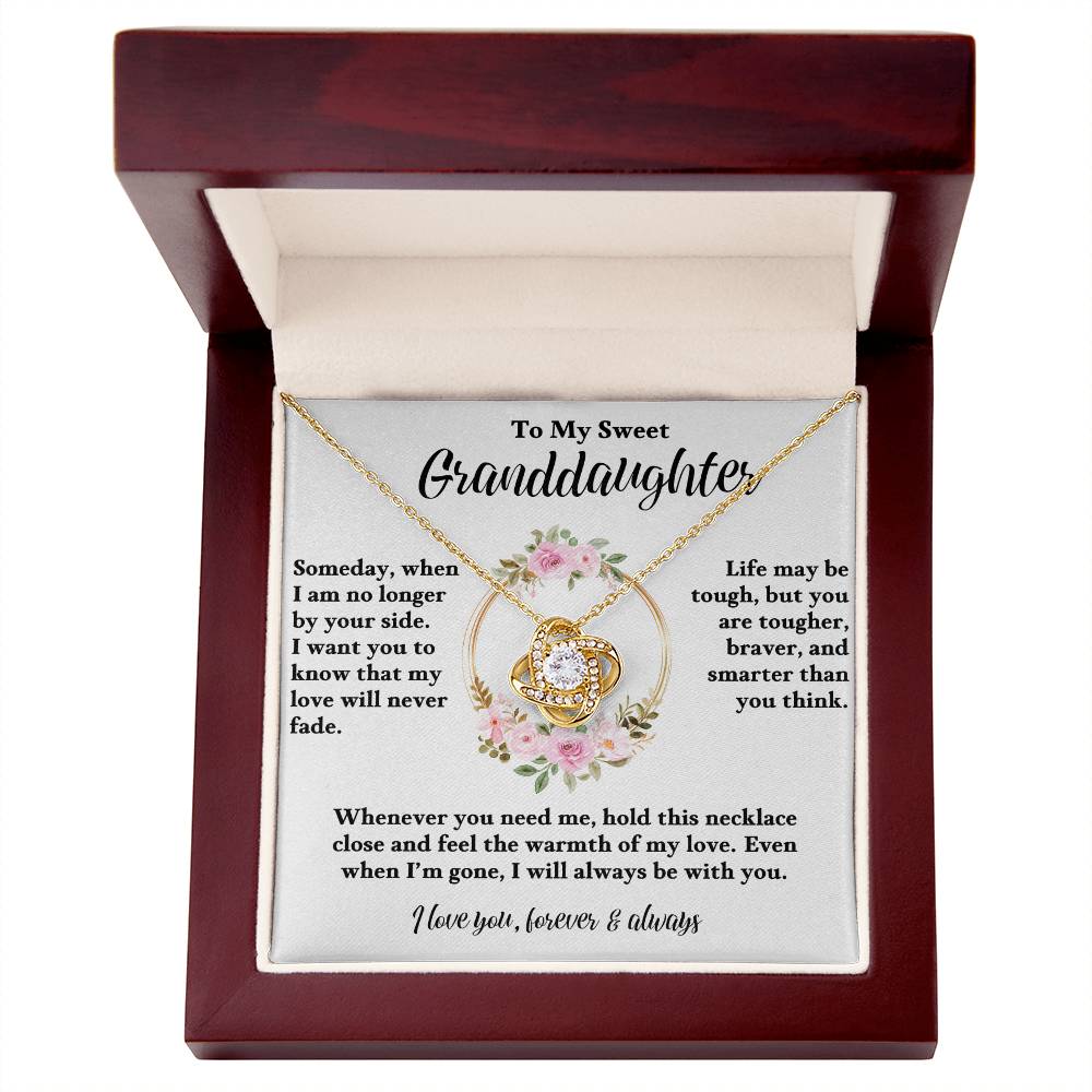 To My Granddaughter - My love for you will never fade - Love Knot Necklace
