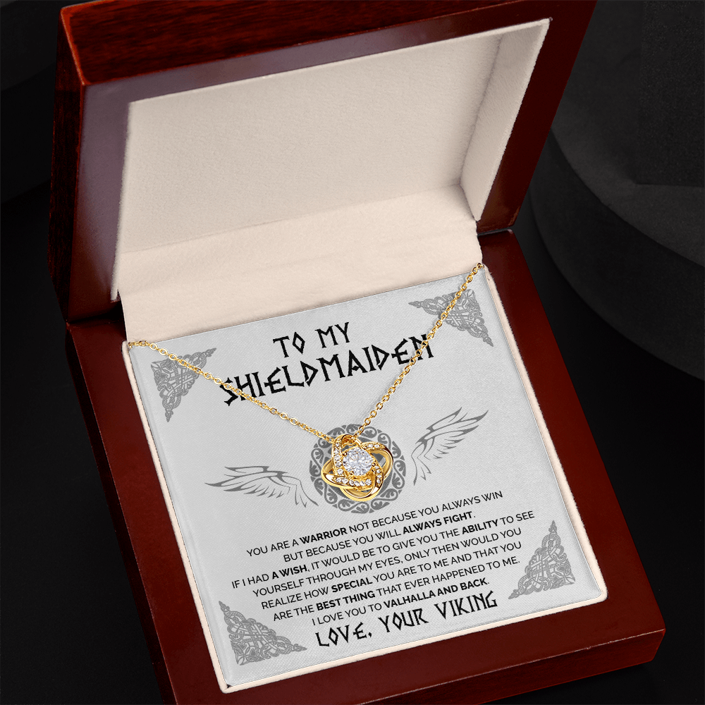 To My Shieldmaiden - You are a warrior 2 - Love Knot Necklace 38