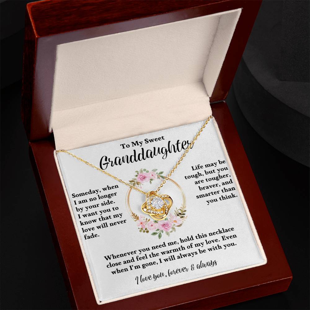 To My Granddaughter - My love for you will never fade - Love Knot Necklace