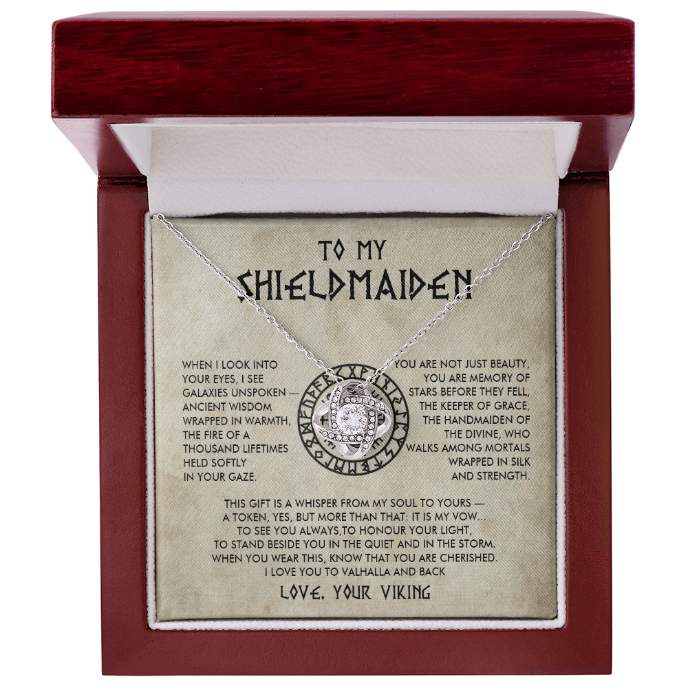 To My Shieldmaiden - I see galaxy unspoken - Love Knot Necklace