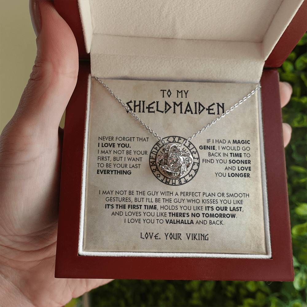 To My Shieldmaiden - I would go back in time to find you sooner and love you longer - Love Knot 70