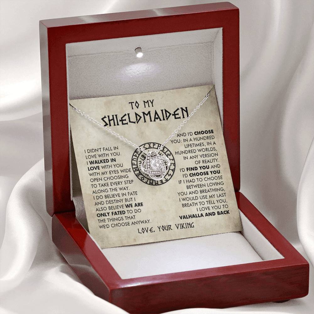 To My Shieldmaiden - I love you to Valhalla and back - Love Knot 79