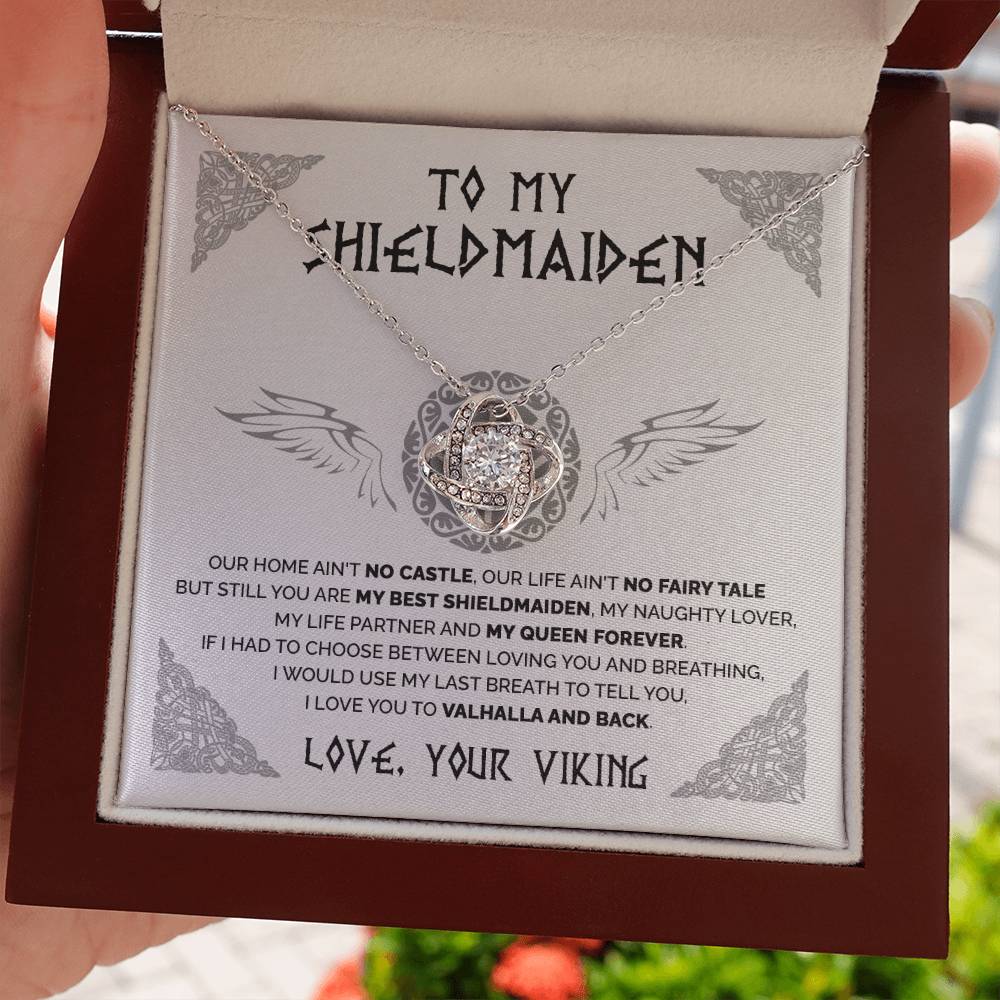 To My Shieldmaiden - You are my queen forever - Love Knot 74
