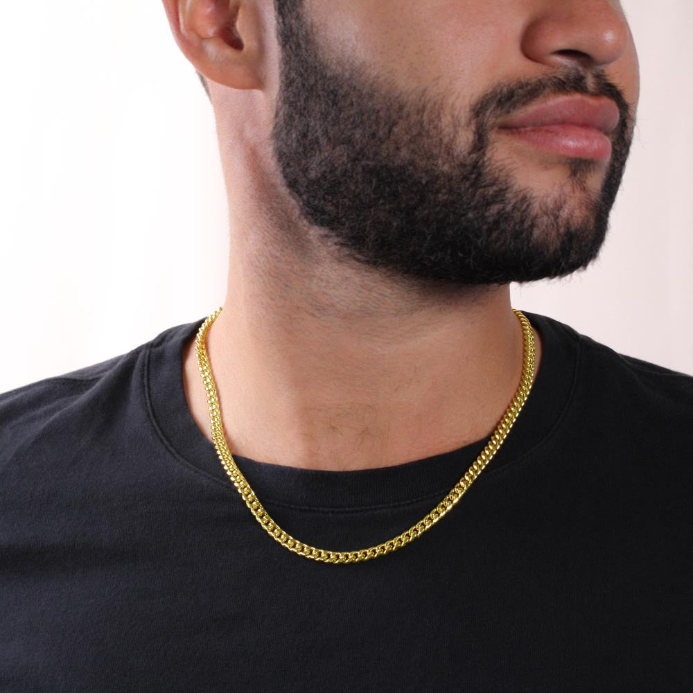 To My Grandson, I Believe In You - Cuban Chain 117d