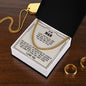 To my man - I love you for all that you are - Cuban link chain necklace - 99d