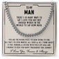 To my man - You are the missing piece I've been trying to find - Cuban link chain necklace - 100d