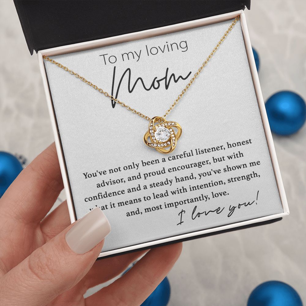 To My Loving Mom, You've Shown Me What Is Love - Love Knot 009md