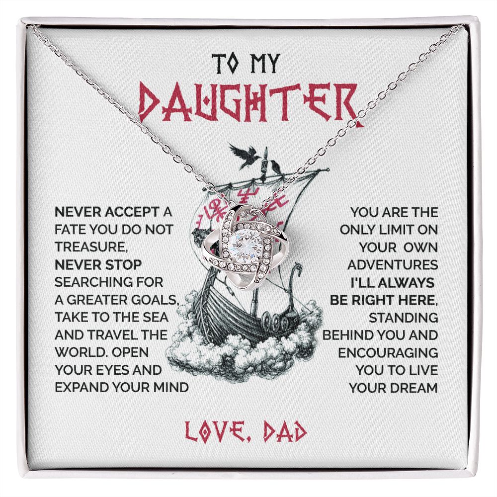 To my daughter - I'll always be right here - Love knot 074d
