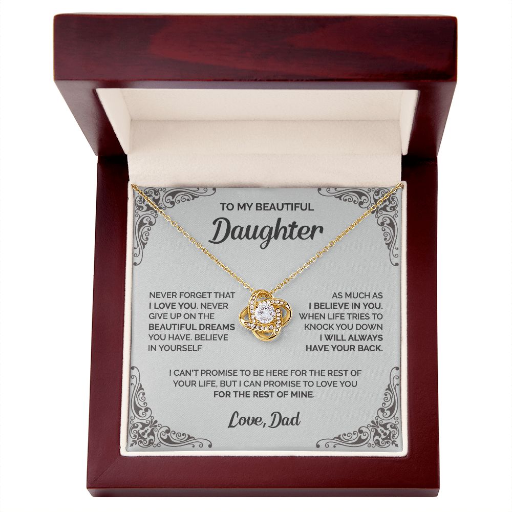 Daughter - Never give up on the beautiful dreams you have - 0013d Love Knot Necklace