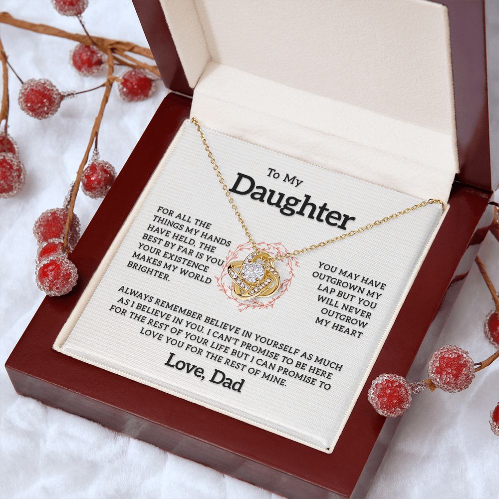 To My Daughter - Your Existence Makes My World Brighter, Love Knot 121d