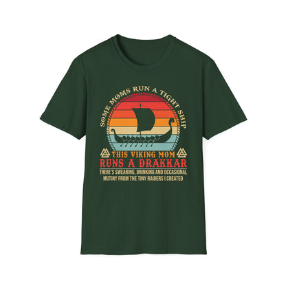 This Viking Mom Runs a Drakkar – Funny Norse Mom T-Shirt