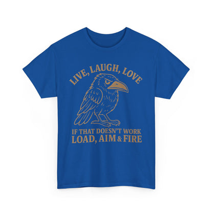 Live, Laugh, Load – Raven Warrior Unisex Tee