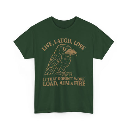 Live, Laugh, Load – Raven Warrior Unisex Tee