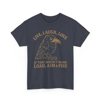Live, Laugh, Load – Raven Warrior Unisex Tee