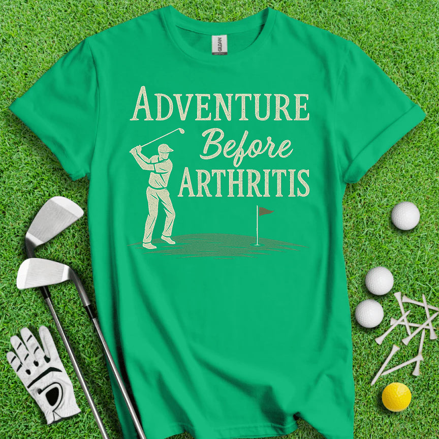 Adventure Before Arthritis – Funny Golf T-Shirt for Seniors & Golf Lovers