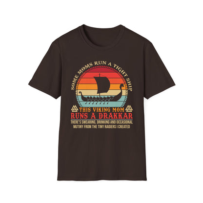 This Viking Mom Runs a Drakkar – Funny Norse Mom T-Shirt