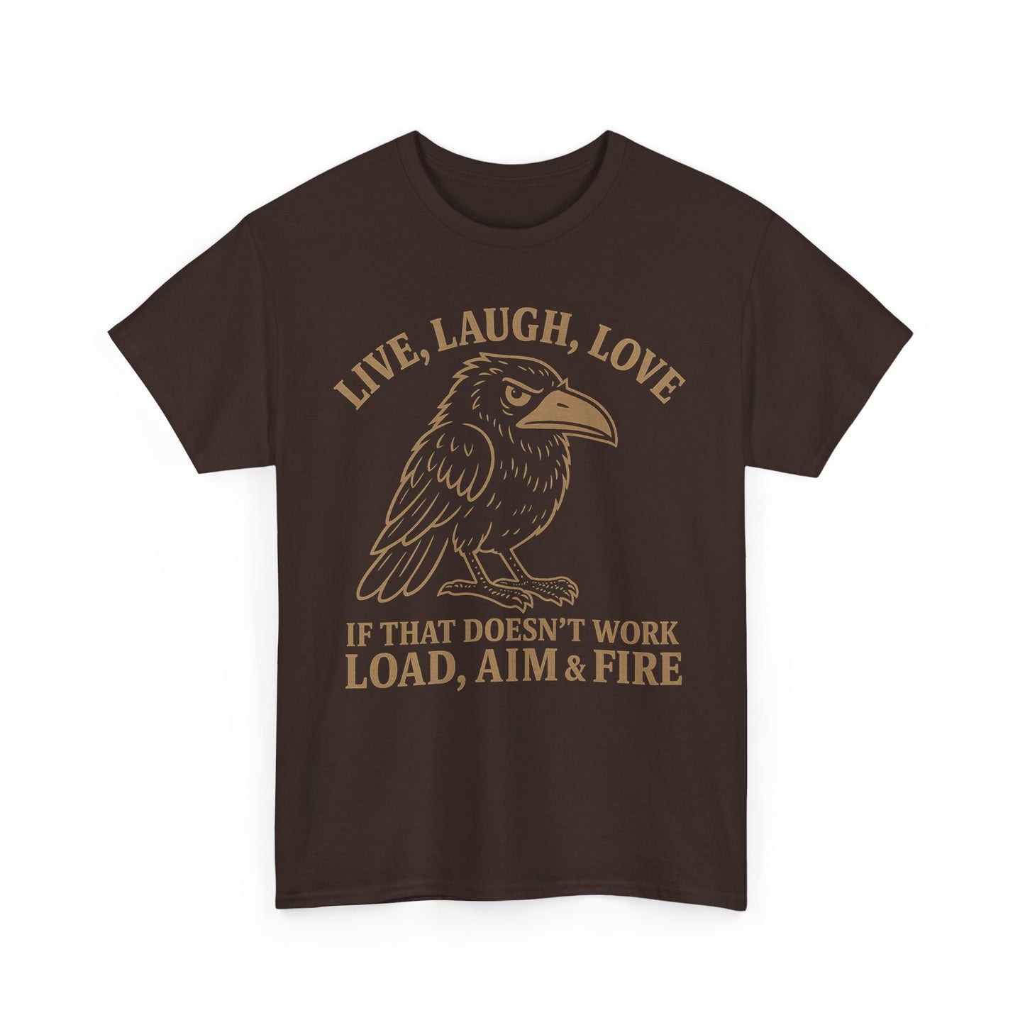 Live, Laugh, Load – Raven Warrior Unisex Tee