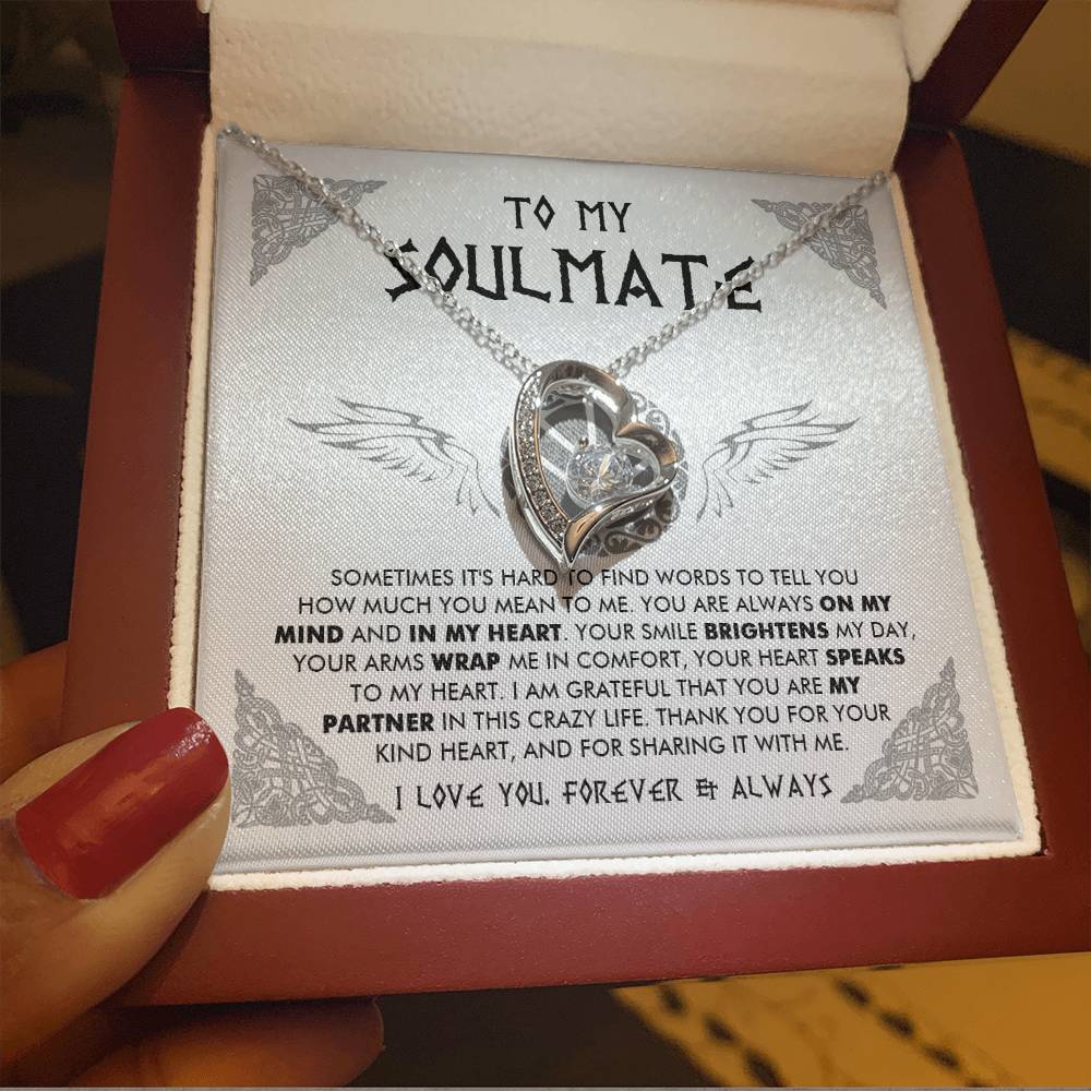 To My Soulmate - Thank you for your kind heart - Forever Love Necklace 84