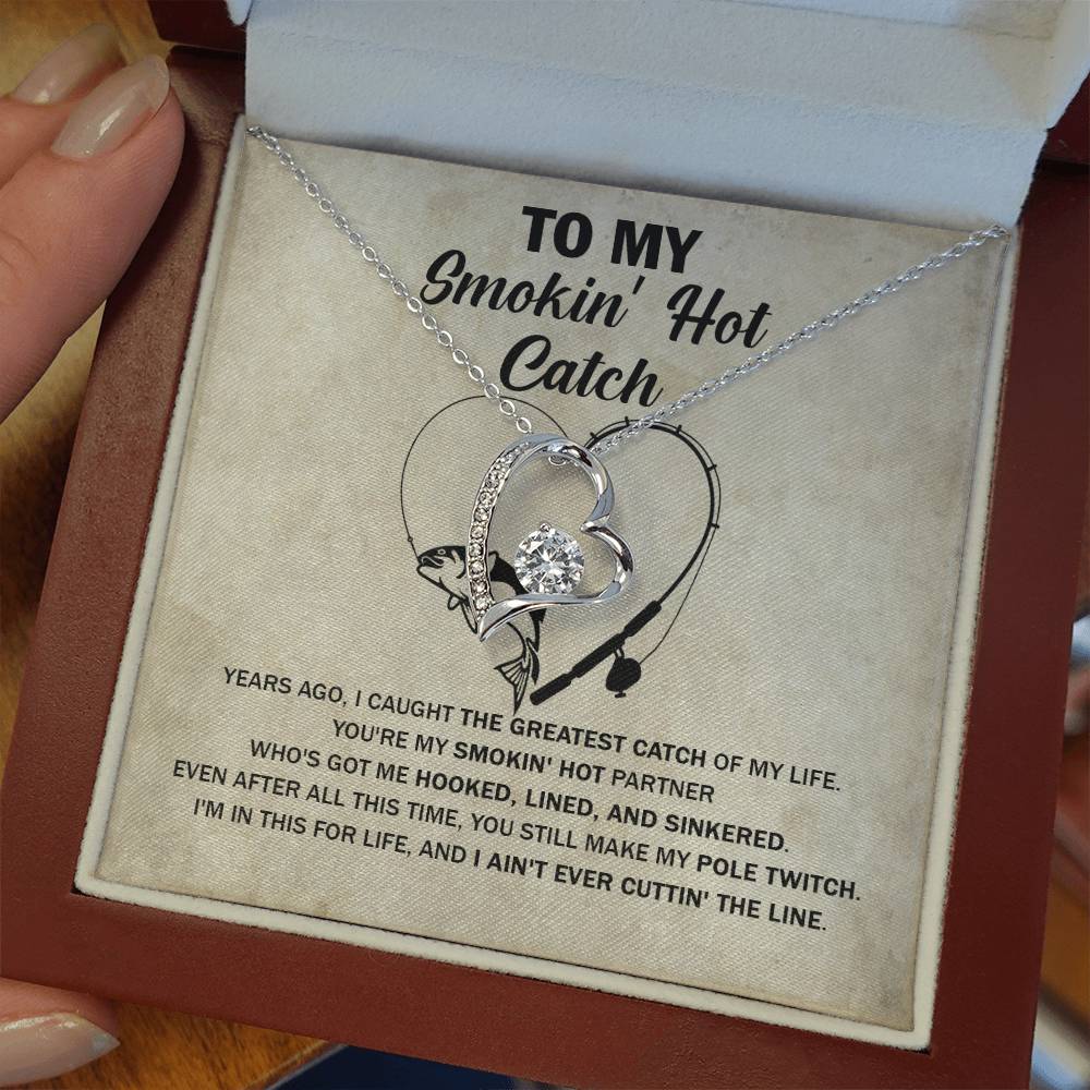 "The Greatest Catch" Forever Love Necklace – For Your Smokin' Hot Partner 134
