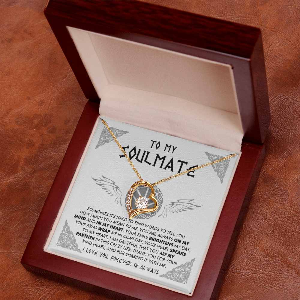 To My Soulmate - Thank you for your kind heart - Forever Love Necklace 84