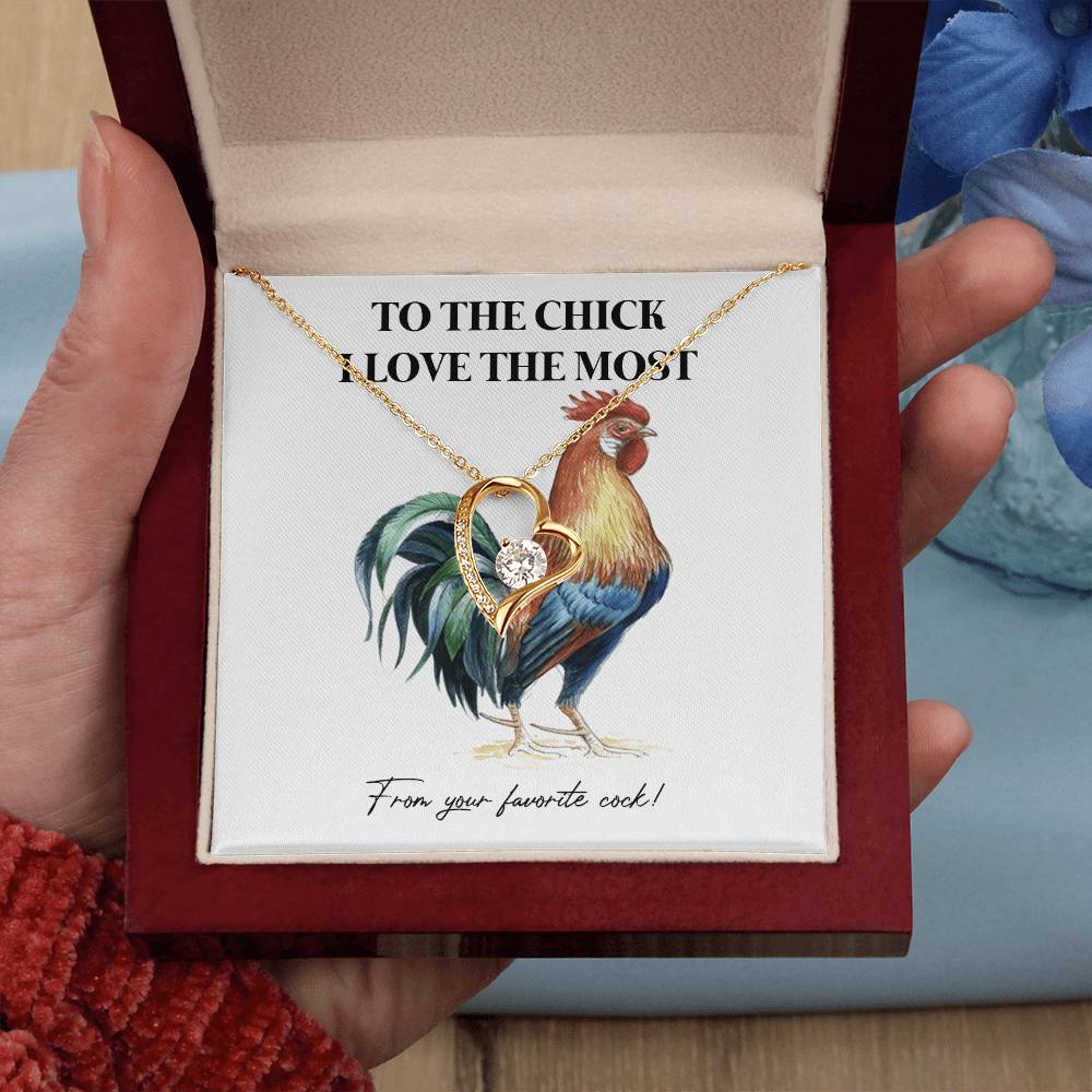 To The Chick I Love The Most – Funny Chicken Gift with Necklace From Your Favorite Cock 6