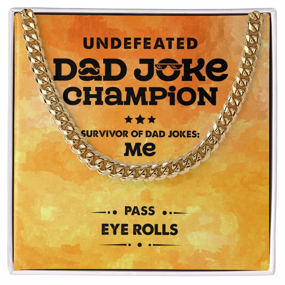Dad-Dad Joke Champion - Cuban Link Chain