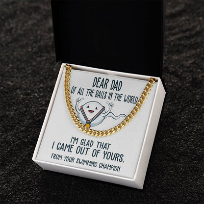 Dad-Out Of Yours-050724d Cuban Link Chain