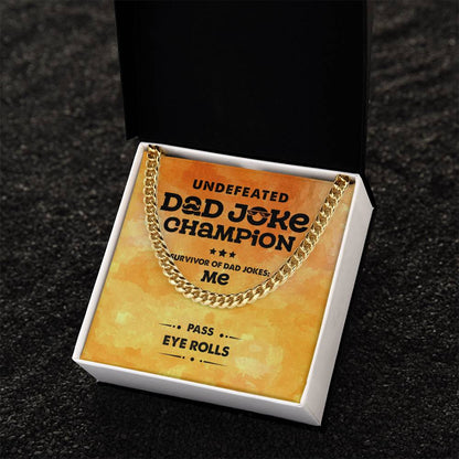Dad-Dad Joke Champion - Cuban Link Chain