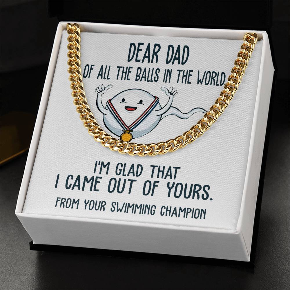 Dad-Out Of Yours-050724d Cuban Link Chain