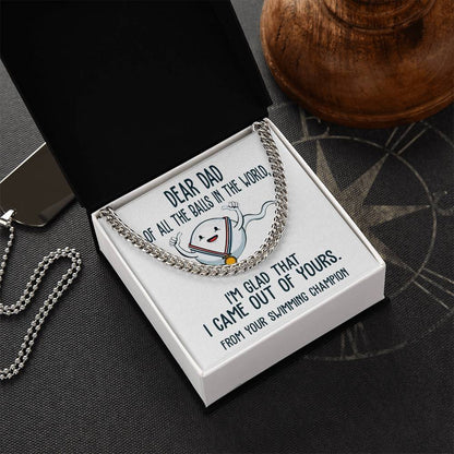 Dad-Out Of Yours-050724d Cuban Link Chain