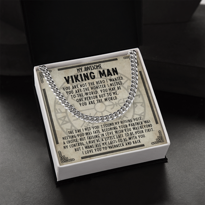My Awesome Viking Man - You are my missing piece - Cuban Chain 56