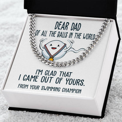 Dad-Out Of Yours-050724d Cuban Link Chain