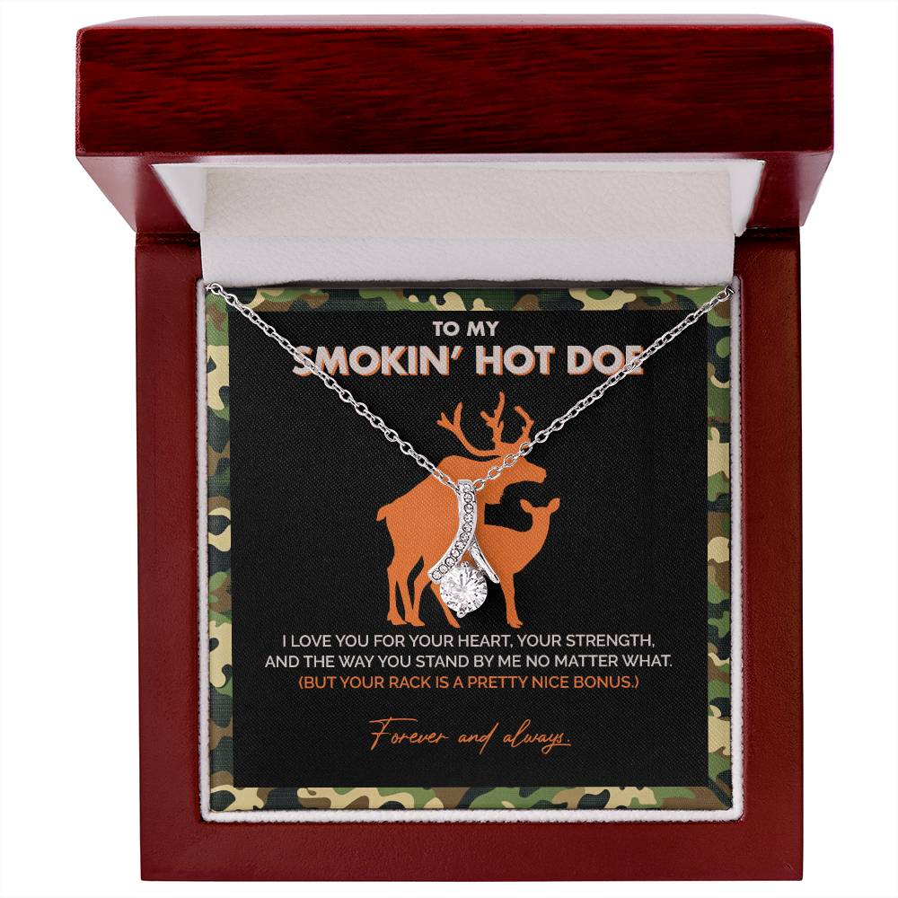 To My Smokin' Hot Doe - I Love you for your heart - Alluring Necklace 149