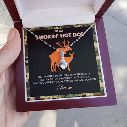 To My Smokin' Hot Doe - I am Incredibly lucky to have bagged a prize like you - Alluring Beauty Necklace 146