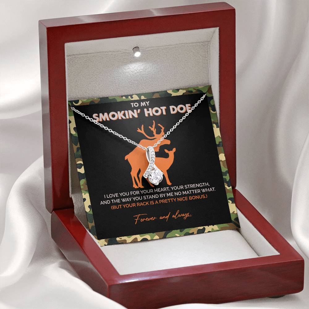 To My Smokin' Hot Doe - I Love you for your heart - Alluring Necklace 149